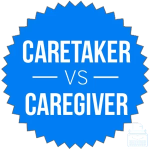 caretaker versus caregiver